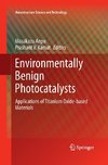 Environmentally Benign Photocatalysts