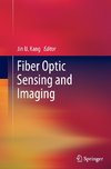 Fiber Optic Sensing and Imaging