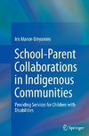 School-Parent Collaborations in Indigenous Communities