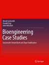 Bioengineering Case Studies