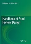 Handbook of Food Factory Design