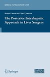 The Posterior Intrahepatic Approach in Liver Surgery