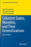 Coherent States, Wavelets, and Their Generalizations