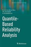 Quantile-Based Reliability Analysis