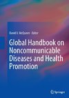 Global Handbook on Noncommunicable Diseases and Health Promotion