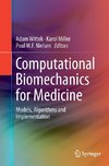 Computational Biomechanics for Medicine