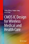 CMOS IC Design for Wireless Medical and Health Care