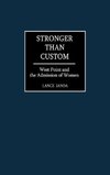 Stronger Than Custom