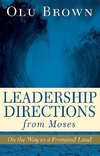 Leadership Directions from Moses