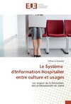 Le Système d'Information Hospitalier entre culture et usages