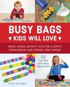 Busy Bags Kids Will Love