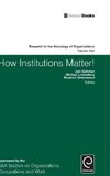 How Institutions Matter!