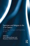 Messina-Dysert, G: Feminism and Religion in the 21st Century