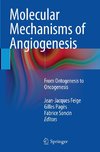 Molecular Mechanisms of Angiogenesis