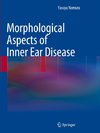 Morphological Aspects of Inner Ear Disease