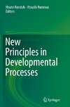 New Principles in Developmental Processes