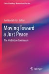 Moving Toward a Just Peace