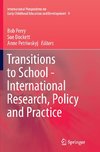 Transitions to School - International Research, Policy and Practice