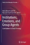 Institutions, Emotions, and Group Agents