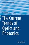 The Current Trends of Optics and Photonics