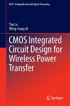 CMOS Integrated Circuit Design for Wireless Power Transfer