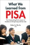 Sui-chu, H:  What We Learned From Pisa: The Outstanding Perf