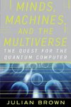 Minds, Machines, and the Multiverse