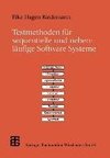 Testmethoden für sequentielle und nebenläufige Software-Systeme