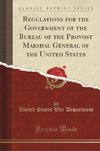 Department, U: Regulations for the Government of the Bureau