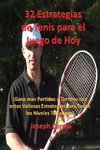 32 Estrategias de tenis para el juego de hoy