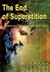 The End of Superstition