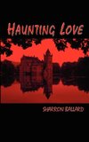 Haunting Love