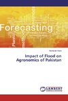 Impact of Flood on Agronomics of Pakistan