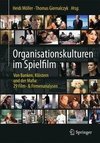 Organisationskulturen im Spielfilm