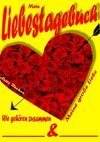 Mein Liebestagebuch - Meine große Liebe