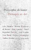 Philosophie als Kunst. Philosophy as Art