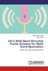 Ultra Wide Band Wereable Textile Antenna for Multi Band Application