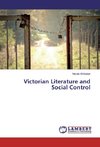 Victorian Literature and Social Control