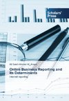 Online Business Reporting and Its Determinants