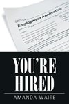 You're Hired