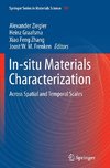 In-situ Materials Characterization