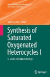 Synthesis of Saturated Oxygenated Heterocycles I