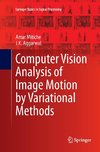 Computer Vision Analysis of Image Motion by Variational Methods