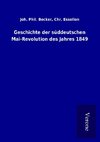 Geschichte der süddeutschen Mai-Revolution des Jahres 1849