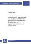 Die Begriffe des Unternehmers und des Steuerpflichtigen im deutschen und europäischen Umsatzsteuerrecht