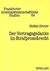 Der Vertragsgedanke im Strafprozeßrecht