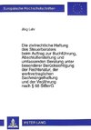 Die zivilrechtliche Haftung des Steuerberaters beim Auftrag zur Buchführung, Abschlußerstellung und umfassenden Beratung unter besonderer Berücksichtigung der Rechtsnatur, der werkvertraglichen Sachmängelhaftung und der Verjährung nach § 68 StBerG