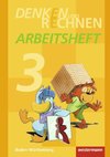 Denken und Rechnen 3. Grundschulen. Baden-Württemberg