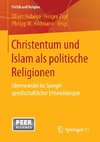 Christentum und Islam als politische Religionen