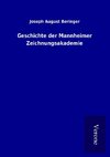 Geschichte der Mannheimer Zeichnungsakademie